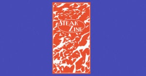 Steak Zine